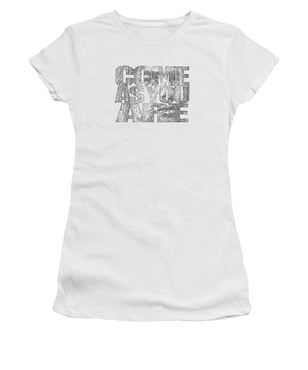 Come As You Are - Women's T-Shirt